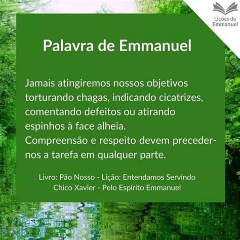 Emmanuel Livro Pão Nosso Chico Xavier Cap 179 Entendamos