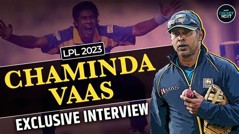 Lanka Premier League 2023 Chaminda Vaas Hopeful Of Colombo Striker S