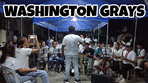 Washington Grays UBLB United Band Of Lian Batangas YouTube