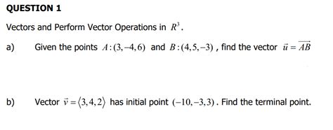 Solved Vectors And Perform Vector Operations In R A Given Chegg