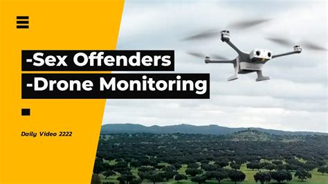 Sex Offenders Drone Ownership Ban Ontario Power Remote Drone Monitoring Youtube