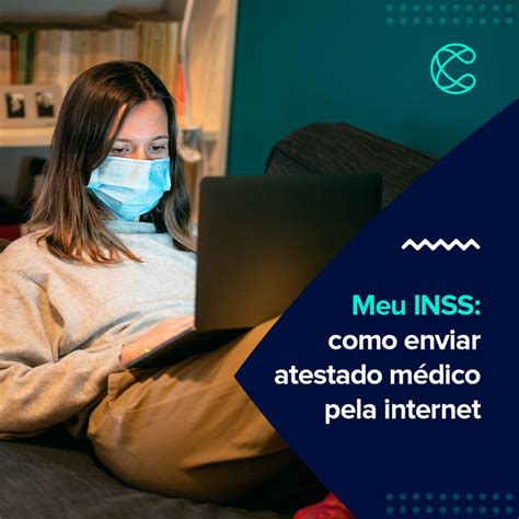 Meu Inss Como Enviar Atestado M Dico Pela Internet Atestado Medico