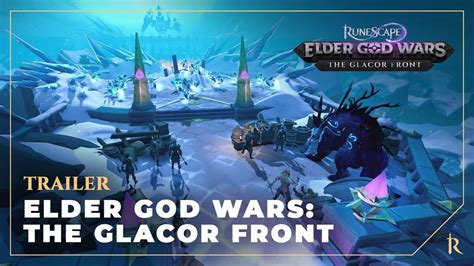 Elder God Wars The Glacor Front Announcement Trailer Runescape