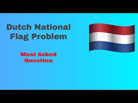 Dutch National Flag Problem Youtube