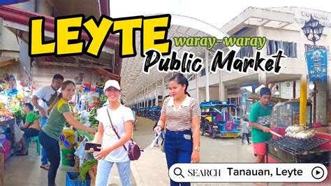 Walkthrough The Public Market Of Tanauan Leyte Philippines Youtube