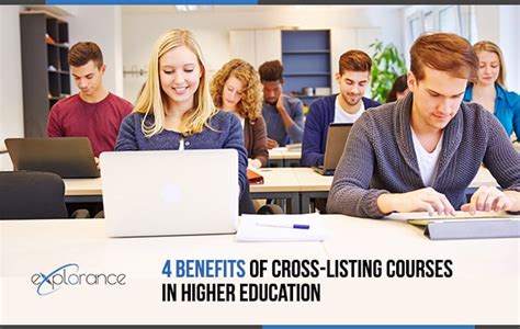 4 Benefits of Cross-Listing Courses in Higher Education | Explorance