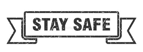 Stay Safe Ribbon Stay Safe Grunge Band Sign Stock Vector