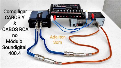 Como ligar CABOS Y e RCA no Módulo Amplificador Soundigital SD 400x4 em