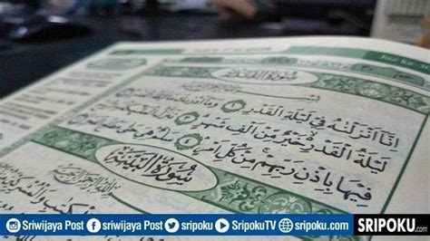 Bacaan Surat Al Qadr 5 Ayat Alquran Tulisan Arab Latin Dan Arti