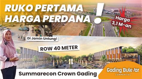 Gading Boulevar Ruko Pertama Summarecon Crown Gading Harga Perdana