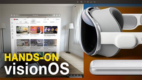 Video A First Look At Visionos For The Apple Vision Pro