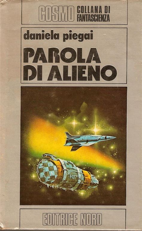 Parola Di Alieno By Daniela Piegai Goodreads