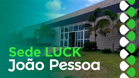 Sede Da Base Luck Receptivo Em Jo O Pessoa Youtube