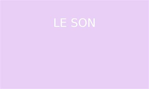 LE SON Par Edumoov Jenseigne Fr