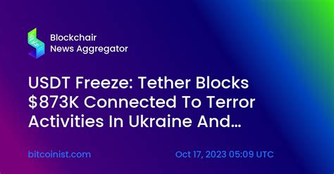 Usdt Freeze Tether Blocks K Connected To Terror Activities In