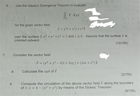 Use The Gausss Divergence Theorem To Studyx