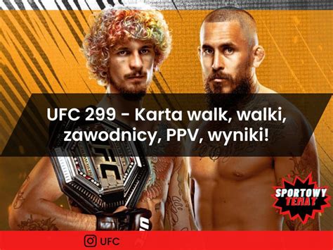 Ufc Karta Walk Walki Zawodnicy Ppv Wyniki Sportowy Temat