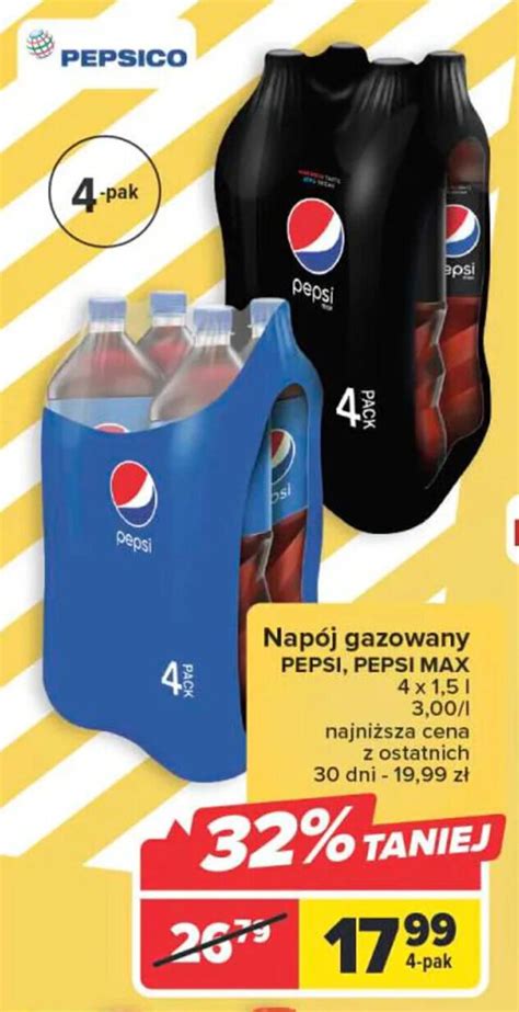 Promocja Pepsico Napój gazowany Pepsi Pepsi MAX 4x1 5l w Carrefour