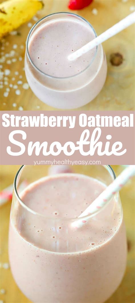 Strawberry Oatmeal Smoothie Yummy Healthy Easy