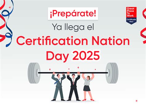 Certification Nation Day 2025 | Great Place To Work® Peru