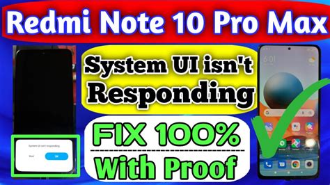 Redmi Note 10 Pro Max System Ui Isn T Responding 100 Solve Tested Flash File Without Open