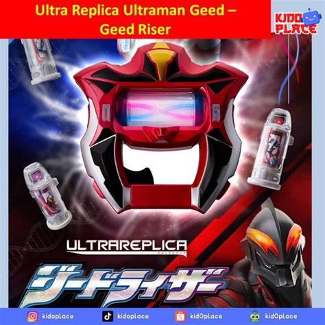 Jual Ultra Replica Ultraman Series Ultraman Geed Riser Kab