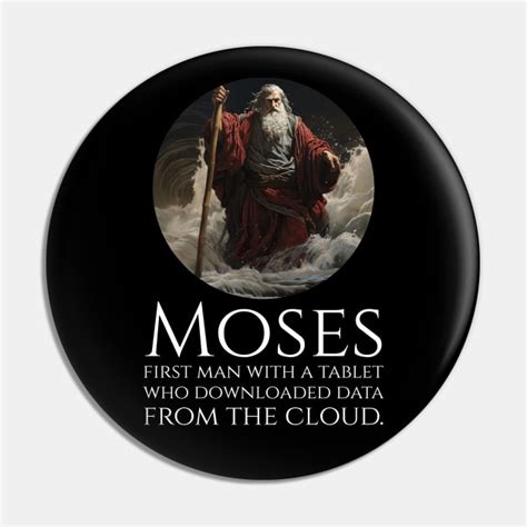 Moses Ten Commandments Meme - Funny Religious Pun - Moses - Pin | TeePublic