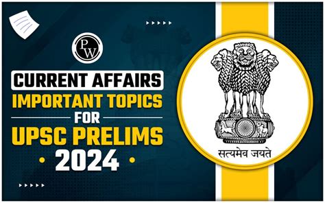 Current Affairs Important Topics For Upsc Prelims