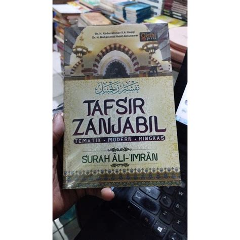 Jual Buku Tafsir Zanjabil Tematik Modern Ringkas Surah Ali Imran Dr H