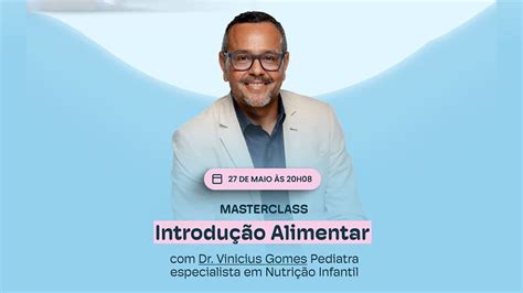 MasterClass Introdução Alimentar YouTube