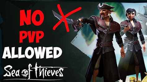 Safer Seas PVE Only Servers In Sea Of Thieves YouTube