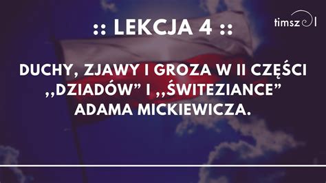 polski Lekcja 4 Duchy zjawy i groza w II części Dziadów i