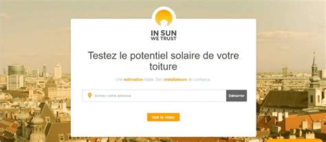 In Sun We Trust découvrez en un clic le potentiel solaire de votre