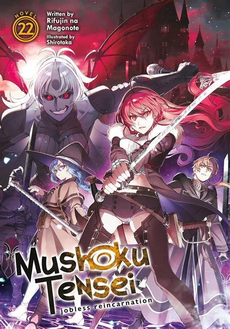 Mushoku Tensei Jobless Reincarnation Light Novel Vol 22 Magonote