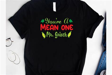 You Re Mean One Mr Grinch Graphic By Designbd Creative Fabrica