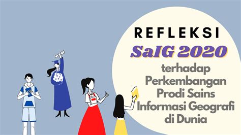 Refleksi Saig Angkatan Terhadap Perkembangan Prodi Sains Informasi