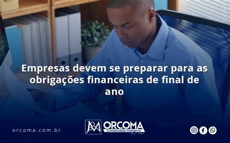 Empresas devem se preparar para as obrigações financeiras de final de ano