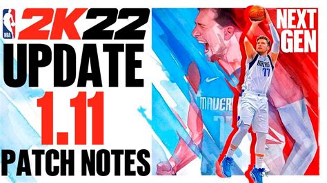 NBA 2K22 Next-Gen Update 1.11 Patch Notes (04.06.2022)