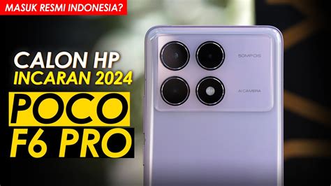 Calon Hp Incaran Poco F Pro Segera Rilis Terungkap