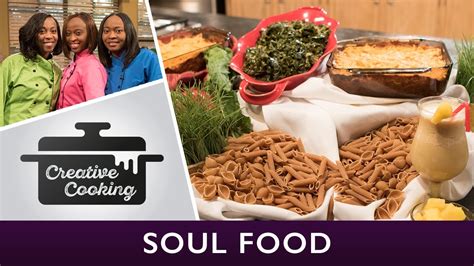 12 Creative Cooking Soul Food” Youtube