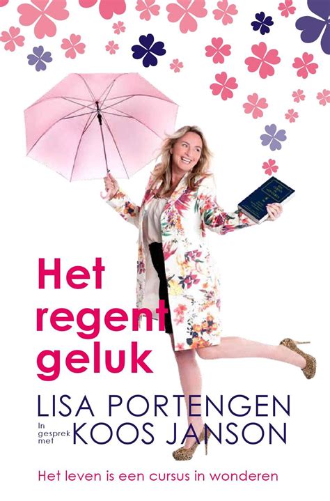 Het Regent Geluk Lisa Portengen Koos Janson Geluk Lisa Boeken