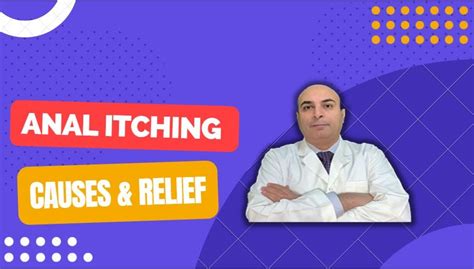 Anal Itching Causes Symptoms And Relief