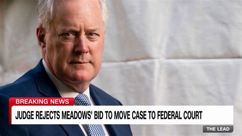 Judge Rejects Former Trump White House Chief Of Staff Mark Meadows Bid