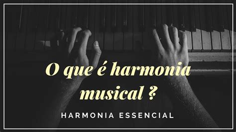 O Que Harmonia Funcional Curso Completo De Harmonia Funcional Como