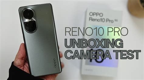 Oppo Reno10 Pro 5g Unboxing Hands On Antutu Design Unbox Camera