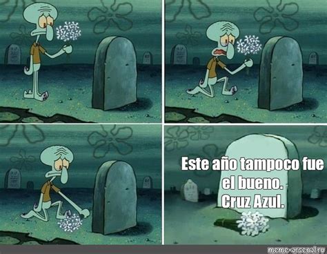 Omics Meme Este A O Tampoco Fue El Bueno Cruz Azul Comics