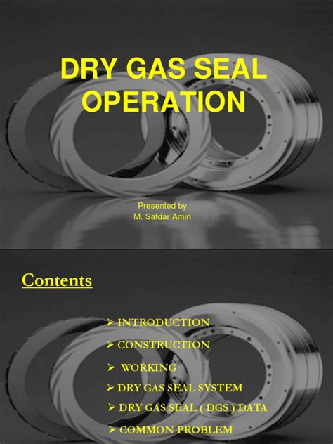 164926679 Dry Gas Seal Animation Ppt | Gases | Pressure