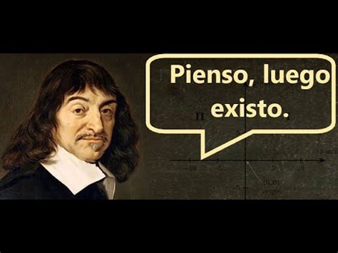 Pienso Luego Existo El Cogito De Descartes Youtube