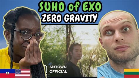 REACTION TO SUHO 수호 of EXO Zero Gravity 무중력 Official MV