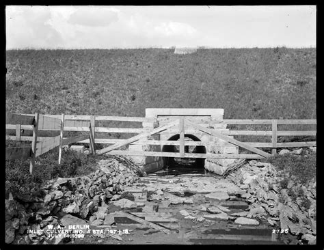 Wachusett Aqueduct Inlet Culvert No 4 Station 19718 Berlin Mass